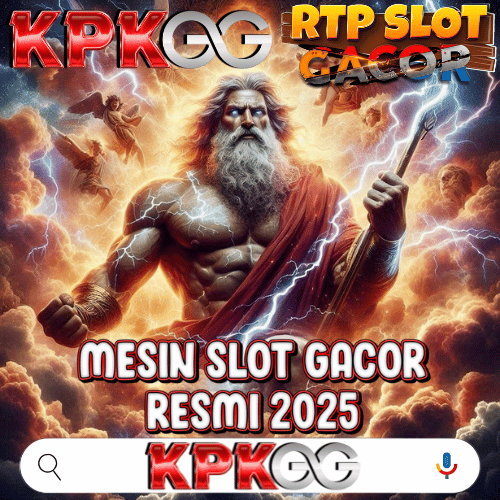 KPKGG : Akses Rtp Slot Gacor Resmi Gampang Cuan Besar Setiap Hari Dengan Lisensi Resmi